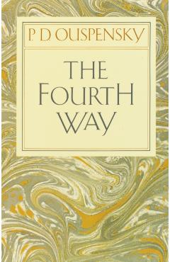 The Fourth Way - P. D. Ouspensky