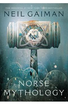 Norse Mythology - Neil Gaiman