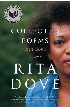 Collected Poems: 1974-2004 - Rita Dove