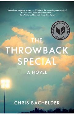The Throwback Special - Chris Bachelder
