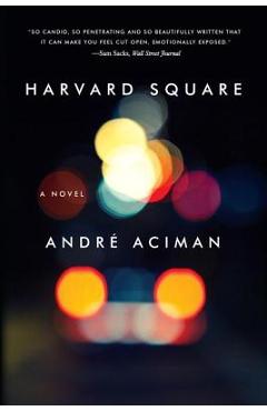 Harvard Square - Andr� Aciman