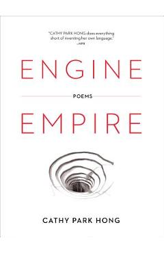 Engine Empire - Cathy Park Hong