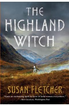 The Highland Witch - Susan Fletcher