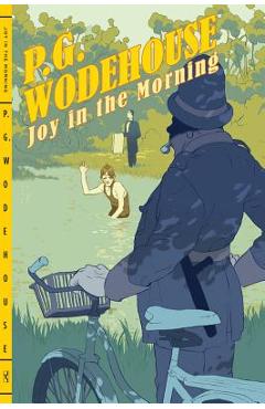 Joy in the Morning - P. G. Wodehouse