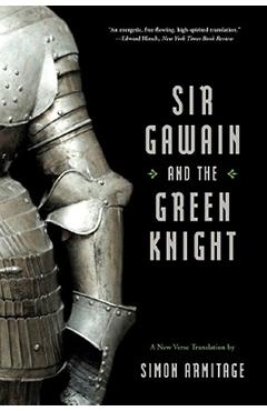 Sir Gawain and the Green Knight - Simon Armitage