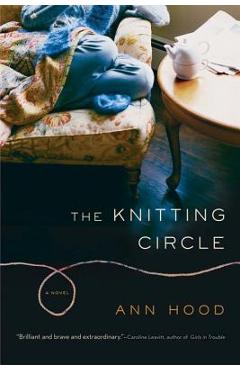 The Knitting Circle - Ann Hood