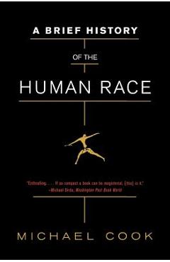 A Brief History of the Human Race - Michael Cook