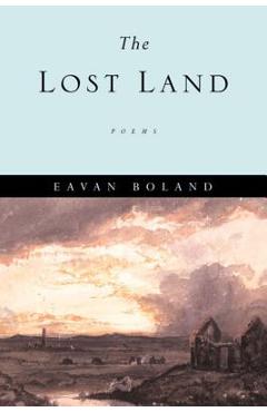 The Lost Land: Poems - Eavan Boland - Imagine 1