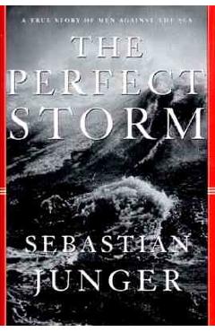 Perfect Storm - Sebastian Junger