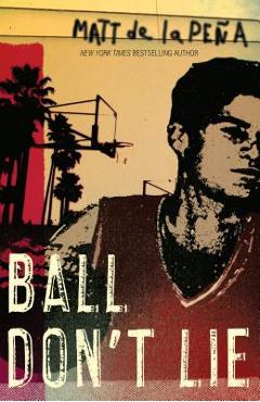 Ball Don't Lie - Matt De La Pe�a