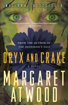 Oryx and Crake - Margaret Atwood