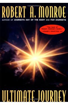 The Ultimate Journey - Robert A. Monroe
