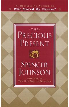 The Precious Present - Spencer Johnson
