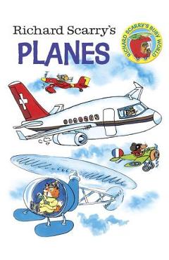 Richard Scarry\'s Planes - Richard Scarry