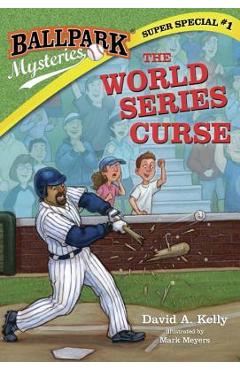 The World Series Curse - David A. Kelly