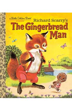 Richard Scarry's the Gingerbread Man - Nancy Nolte