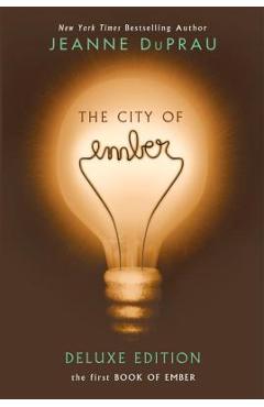 The City of Ember - Jeanne Duprau