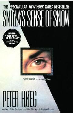 Smilla\'s Sense of Snow - Peter Hoeg