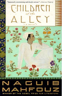 Children of the Alley - Naguib Mahfouz