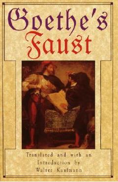Goethe\'s Faust - Johann Wolfgang Von Goethe