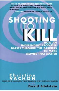 Shooting to Kill - Christine Vachon
