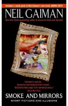 Smoke and Mirrors: Short Fictions and Illusions