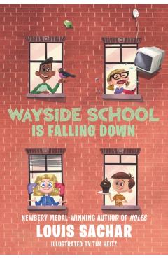 Wayside School Is Falling Down - Louis Sachar