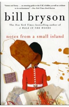 Notes from a Small Island - Bill Bryson