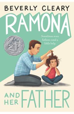 Ramona and Her Father - Beverly Cleary