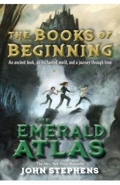The Emerald Atlas - John Stephens