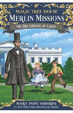 Abe Lincoln at Last! - Mary Pope Osborne