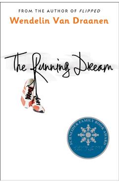 The Running Dream - Wendelin Van Draanen