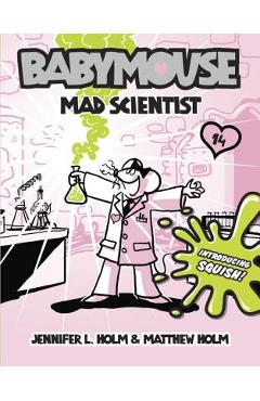 Mad scientist - jennifer l. holm