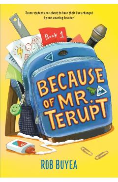 Because of Mr. Terupt - Rob Buyea