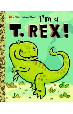 I'm a T. Rex!