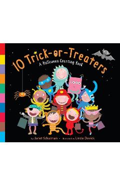 10 Trick-Or-Treaters: A Halloween Counting Book - Janet Schulman