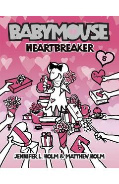 Babymouse #5: Heartbreaker - Jennifer L. Holm