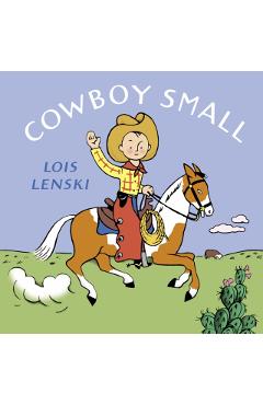 Cowboy Small - Lois Lenski