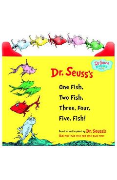 One Fish, Two Fish, Three, Four, Five Fish - Dr Seuss