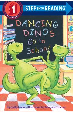 Dancing Dinos Go to School - Sally Lucas
