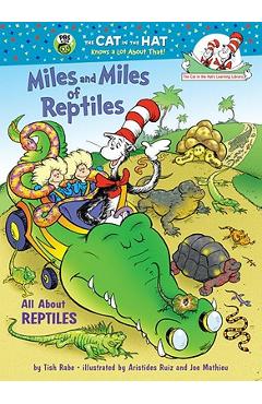 Miles and Miles of Reptiles: All about Reptiles - Tish Rabe