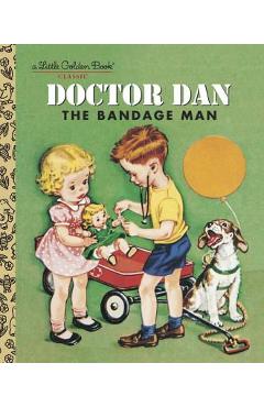 Doctor Dan the Bandage Man - Helen Gaspard