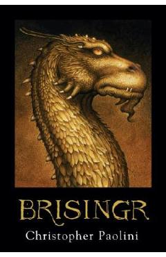Brisingr: Or, the Seven Promises of Eragon Shadeslayer and Saphira Bjartskular - Christopher Paolini