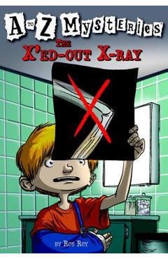 The X\'Ed-Out X-Ray - Ron Roy