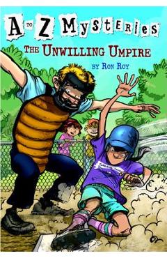 The Unwilling Umpire - Ron Roy