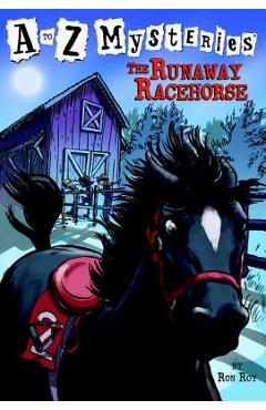 The Runaway Racehorse - Ron Roy