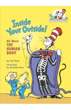 Inside Your Outside: All about the Human Body - Tish Rabe