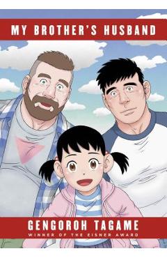 My Brother\'s Husband, Volumes 1 & 2 - Gengoroh Tagame