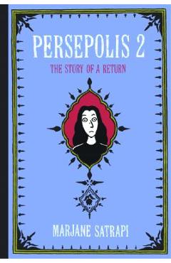 Persepolis 2: The Story of a Return - Marjane Satrapi