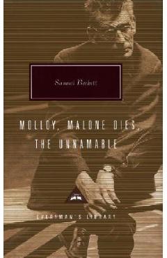 Molloy, Malone Dies, the Unnamable: A Trilogy - Samuel Beckett
